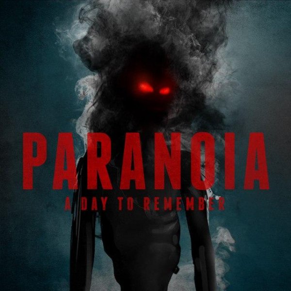 A Day To Remember - Paranoia