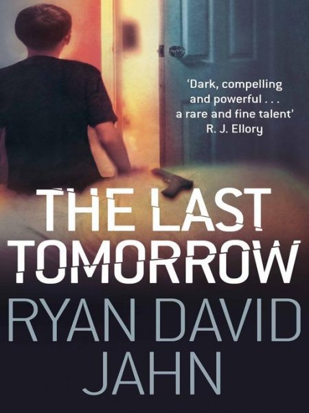 Ryan David Jahn - The Last Tomorrow