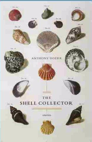 Энтони Дорр - Собиратель ракушек