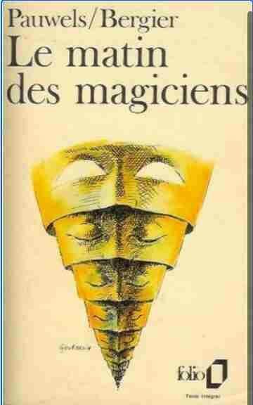 Жак Бержье, Луи Повель Утро магов