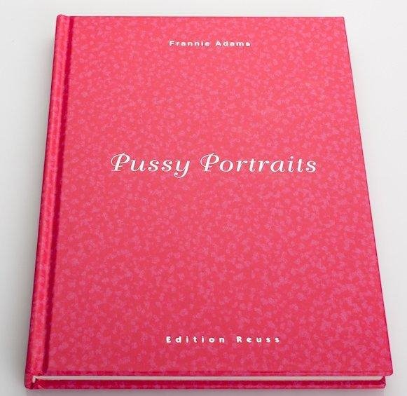 Pussy Portraits Book by Frannie Adams