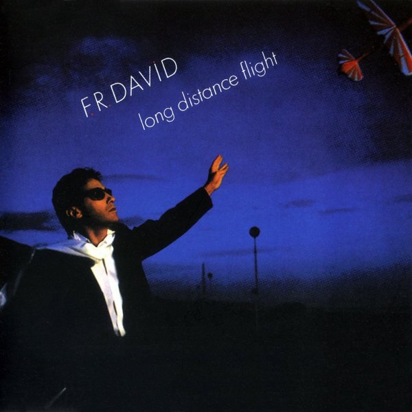 F.R. David - Girl You Are My Song