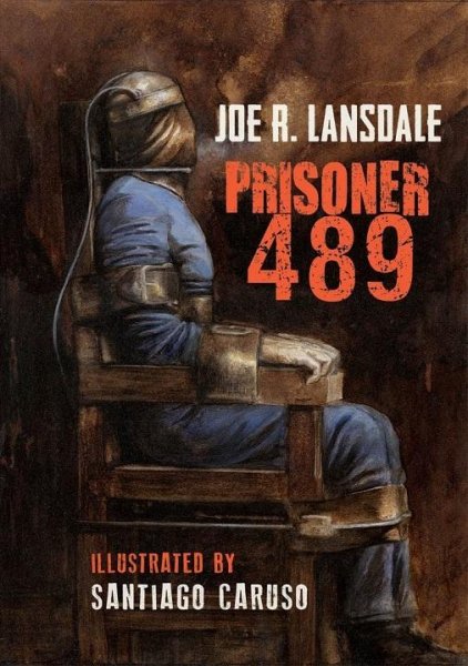Джо Р.Лансдэйл. Заключенный 489