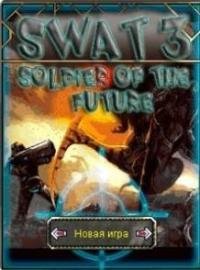 SWAT 3 - Soldier Of The Future