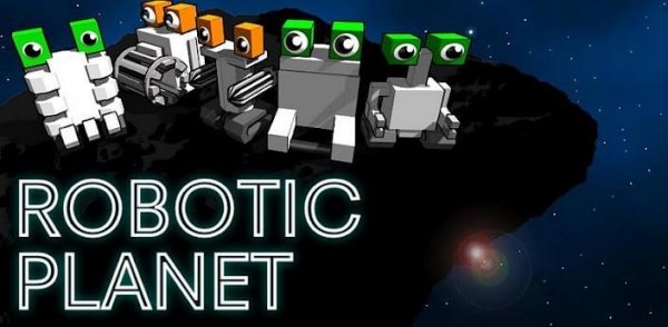 Robotic Planet 0.2.6 FULL