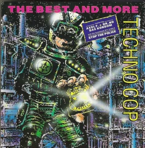 Techno Cop - Axel F.