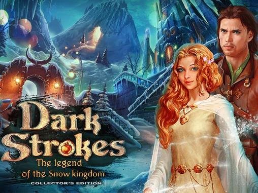 1 dark strokes 2 the legend of the snow