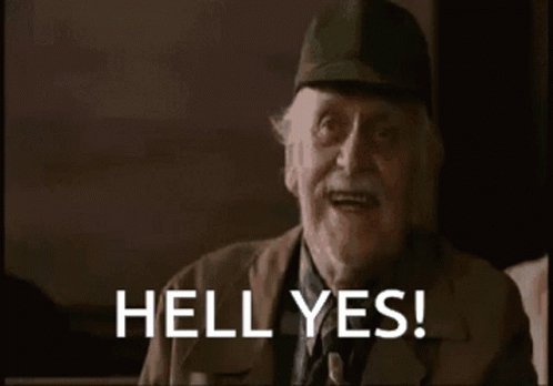 Hell yes