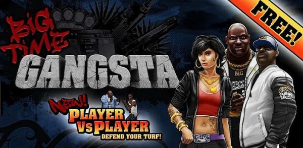 Big Time Gangsta (обновлено до версии 2