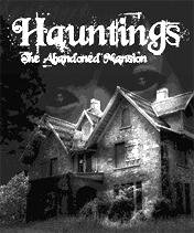Hauntings The Abonded Mansion