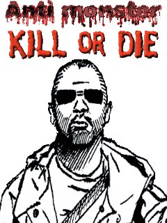 AntiMonsterKillOrDie