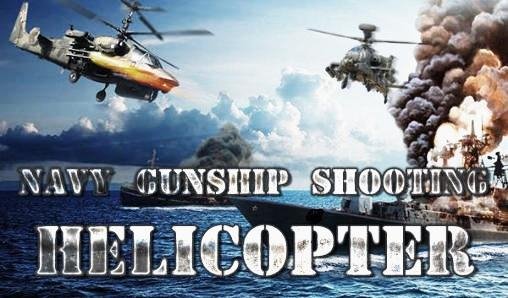 navy gunship shooting helicopter v1.0