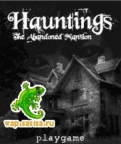 Hauntings The Abandoned Mansion