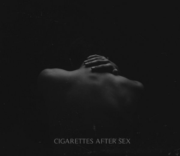 CigarettesAfterSex - You're All I Want - Cigarettes After Sex