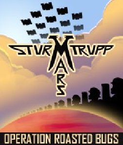 x208-sturmtrupp mars operation roasted bugs
