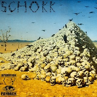 Schokk. Operation Payback