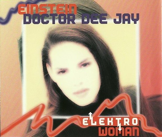 Einstein Dr. Deejay - Elektro Woman