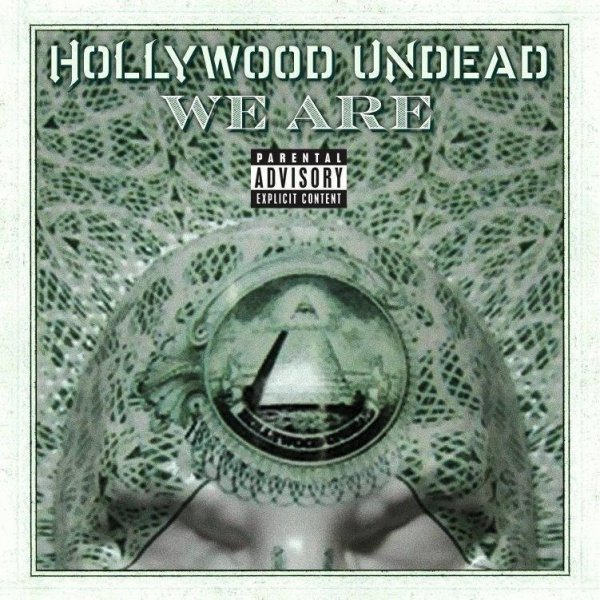 Hollywood Undead-We Are