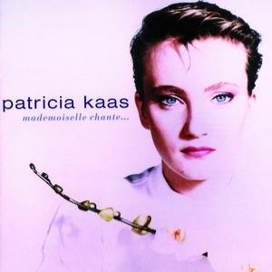 Patricia Kaas - Mademoiselle chante le blues