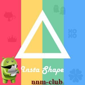 Insta Shape Pro v1.2.5 Unlocked