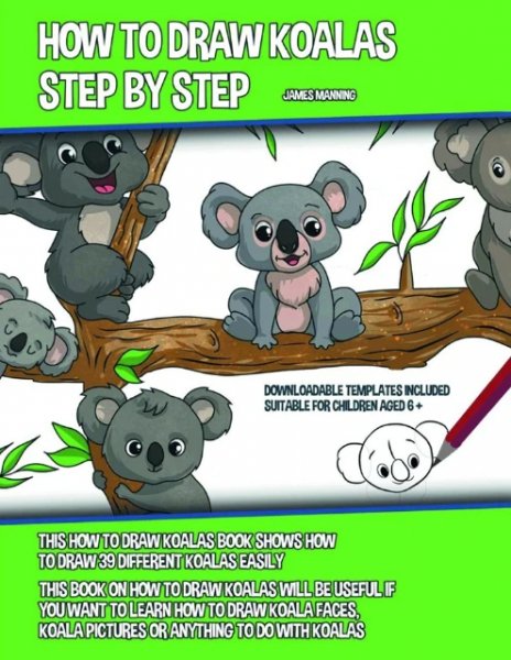 James Manning - How to Draw Koalas Step by Step