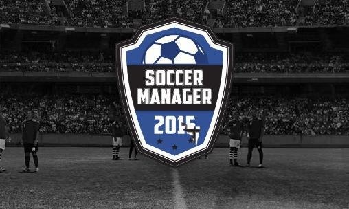 Soccer manager 2015