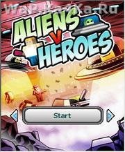 Aliens v Heroes