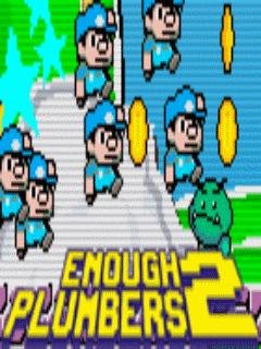 Enough Plumbers 2