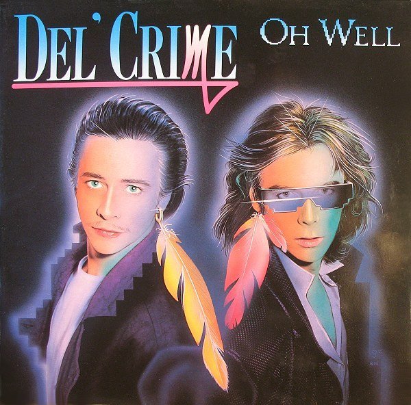 DEL'CRIME - Livin' In A Fantasy(1986)