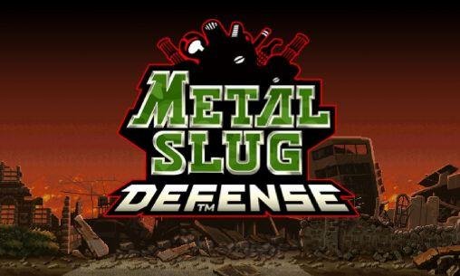 Metal slug defense