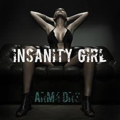 Arma Dre Insanity Girl