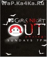 MTV Girls Night Out