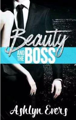 Эшлин Эверс - Красавица и босс