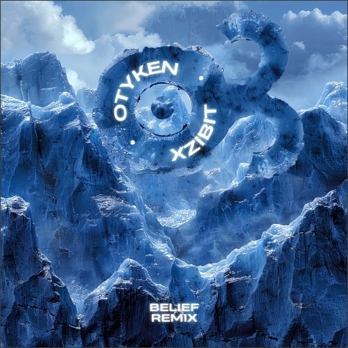 Otyken &amp; Xzibit - Belief (Remix)