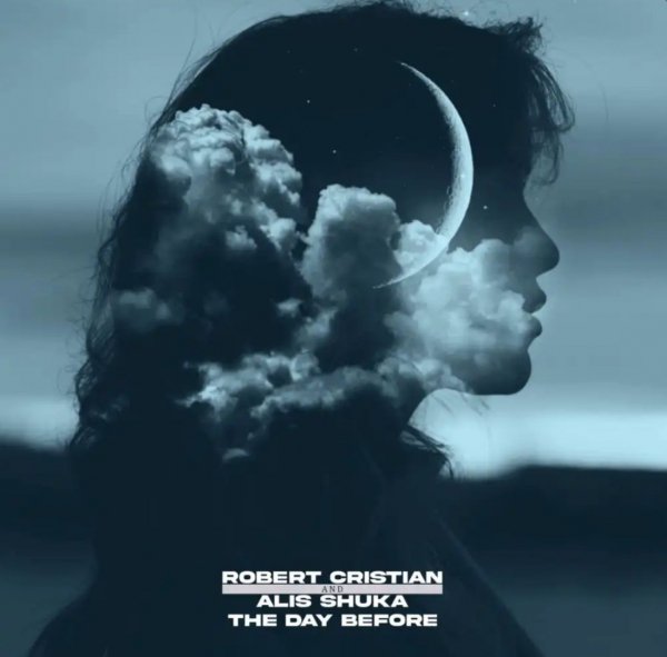 Robert Cristian &amp; Alis Shuka - The day before