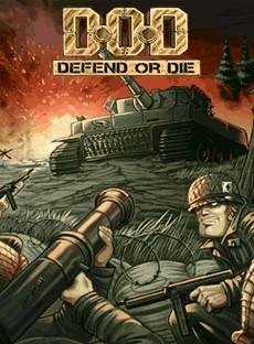 D.D.D. Defend or Die