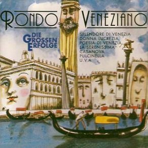 Rondo Veneziano - Splendore di venezia