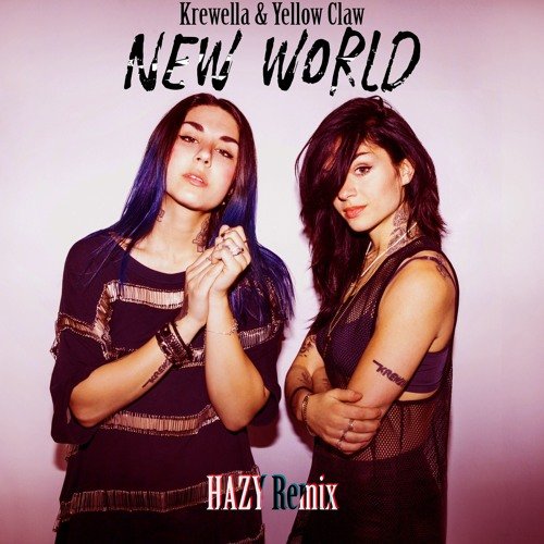 Лучший рингтон-Krewella Yellow Claw Taylor Bennett New World
