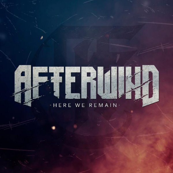 Afterwind - Here We Remain