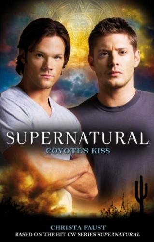 Сверхъестественное.Поцелуй койота
