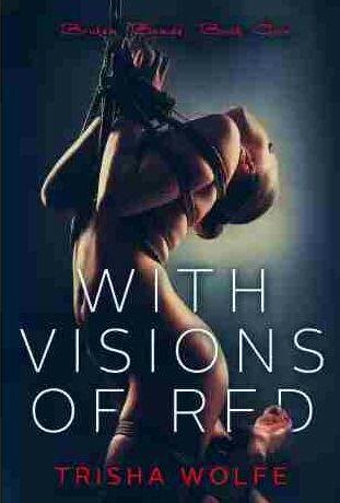 Триша Вольф - Мир в красном. Книга Первая