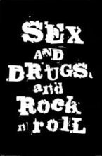 sex drugs rock n roll