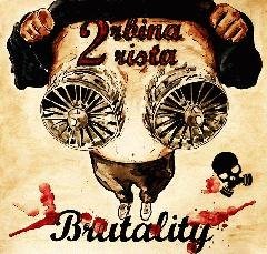 2rbinа 2rista. Brutality
