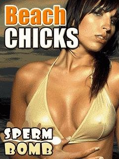Sperm Bomb Beach Chicks