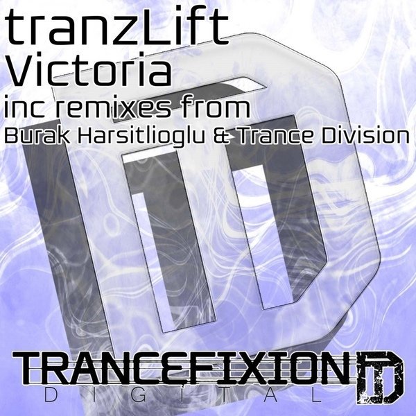 TranzLift - Victoria (Burak Harsitlioglu Remix)