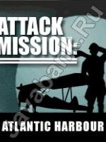 attack mission atlantic harbour