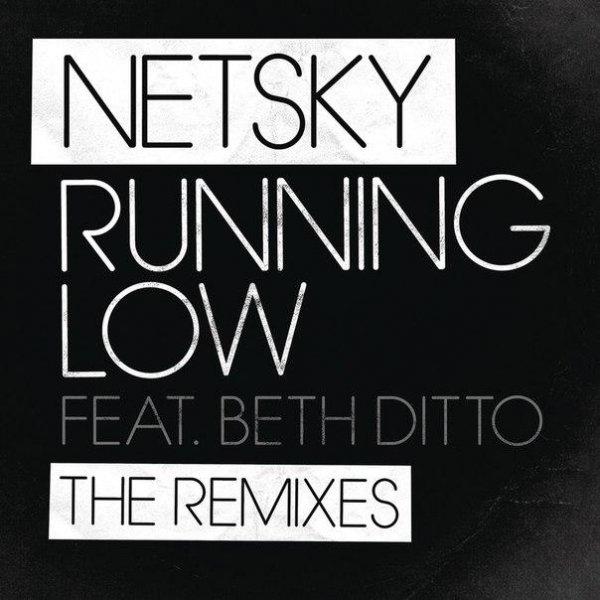 Netsky - Running Low (Fred V amp Grafix