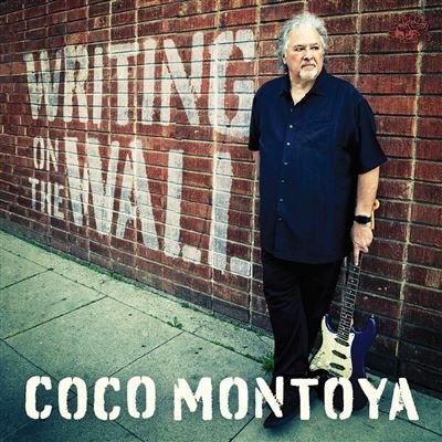 Coco Montoya - What Did I Say?