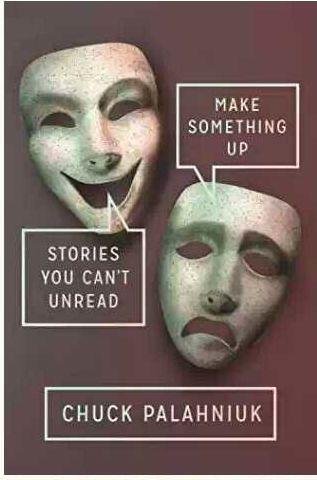 Чак Паланик - Сочини что-нибудь