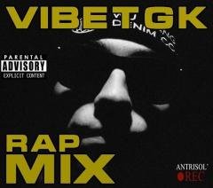 Vibe (ТГК).Rap mix